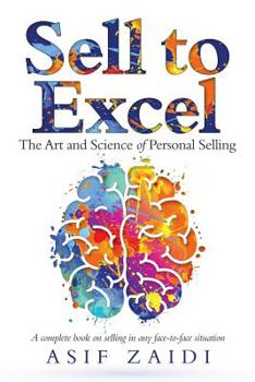 Paperback Sell to Excel: The Art and Science of Personal Selling Book