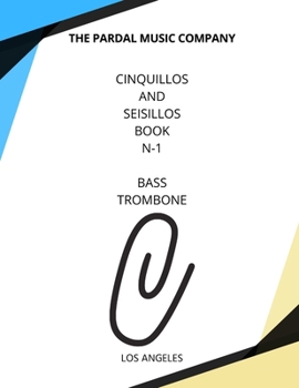 Paperback Cinquillos and Seisillos Book N-1 Bass Trombone: Los Angeles Book