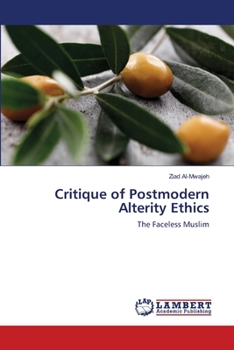 Paperback Critique of Postmodern Alterity Ethics Book