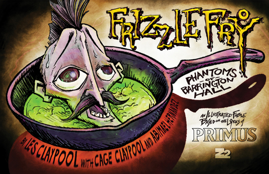 Hardcover Primus: Frizzle Fry Book
