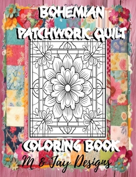 Paperback Bohemian Patchwork Quilt Coloring Book