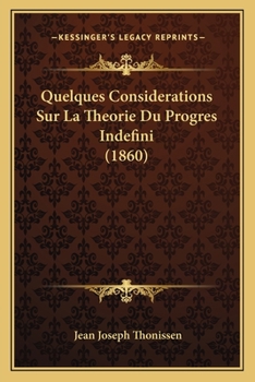 Paperback Quelques Considerations Sur La Theorie Du Progres Indefini (1860) [French] Book