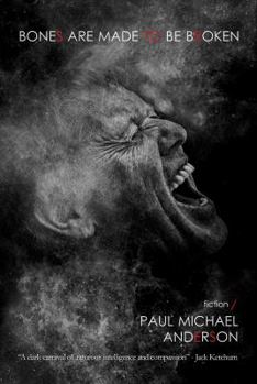 Bones Are Made to Be Broken