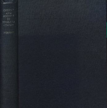 Hardcover Church & Society in England 1770-1970 Book