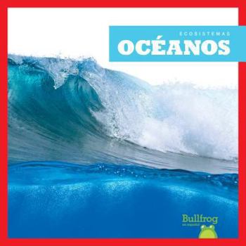 Océanos / Oceans - Book  of the Ecosistemas / Ecosystems