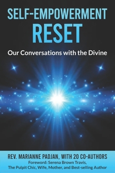 Paperback Self-Empowerment Reset: Our Conversations with the Divine Book