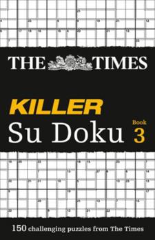 The Times Killer Su Doku Book 3 - Book #4 of the Times Killer Su Doku
