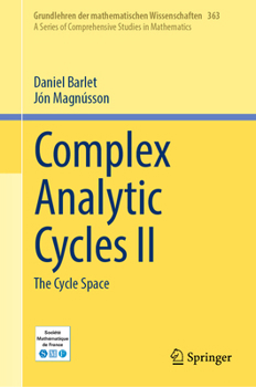 Hardcover Complex Analytic Cycles II: The Cycle Space Book