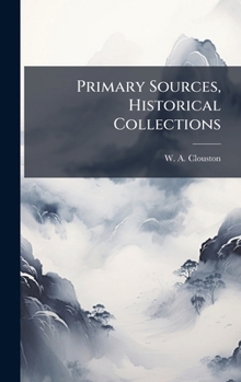 Hardcover Primary Sources, Historical Collections Book