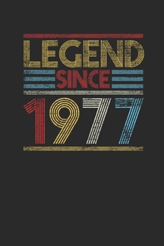 Legend Since 1977: Dotted Bullet Notebook (6" x 9" - 120 pages) ~ Birthday Themed Notebook for Daily Journal, Diary, and Gift