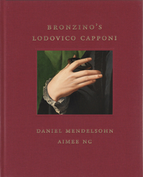 Hardcover Bronzino's Lodovico Capponi Book