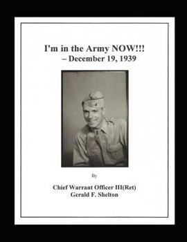 Paperback I'm in the Army NOW!!! - December 19, 1939 Book