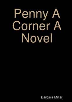 Paperback Penny A Corner A Novel Book