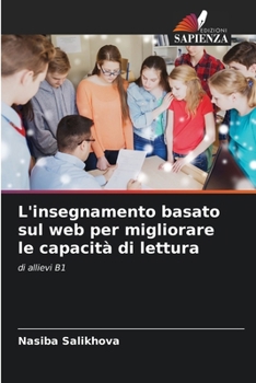 Paperback L'insegnamento basato sul web per migliorare le capacità di lettura [Italian] Book