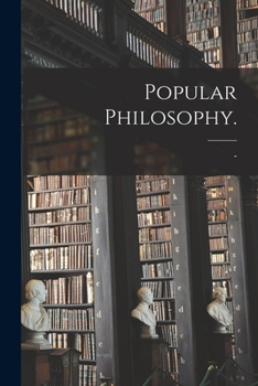 Paperback Popular Philosophy. Book