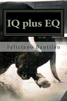 Paperback IQ plus EQ: The Arrow and the Hoisting Crane Book