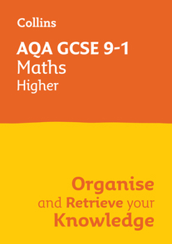 Paperback Collins GCSE Maths 9-1: Aqa GCSE 9-1 Maths Higher: Organise and Retrieve Your Knowledge Book