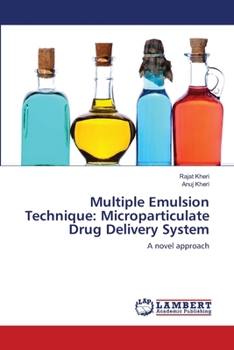 Paperback Multiple Emulsion Technique: Microparticulate Drug Delivery System Book