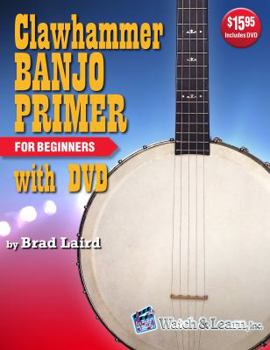 Paperback Clawhammer Banjo Primer Book for Beginners with DVD Book