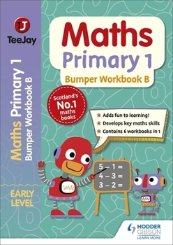 Paperback TeeJay Maths Primary 1: Bumper Workbook B Book