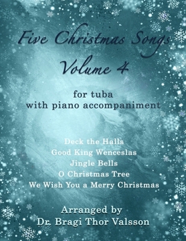 Paperback Five Christmas Songs for Tuba - Volume 4 Book