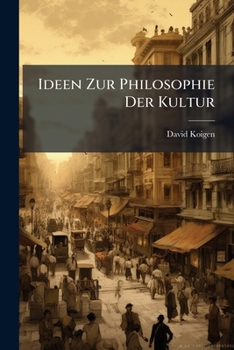 Paperback Ideen Zur Philosophie Der Kultur: Der Kulturakt [German] Book