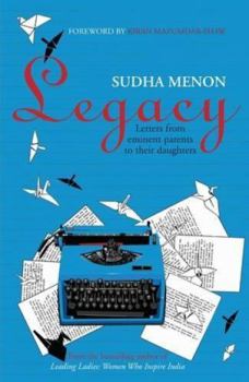 Paperback Legacy; Letters from eminent parents to their daughters. Book