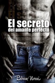 Paperback El Secreto del Amante Perfecto (Spanish Edition) [Spanish] [Large Print] Book
