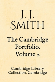 Paperback The Cambridge Portfolio. Volume 2: Cambridge Library Collection. Cambridge Book