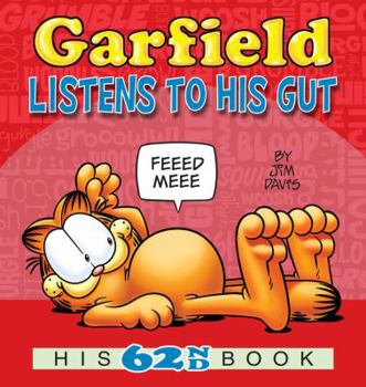Paperback Garfield Listens to His Gut: His 62nd Book
