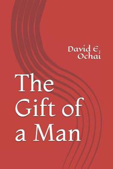 Paperback The Gift of a Man Book