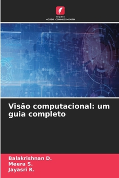 Visão computacional: um guia completo (Portuguese Edition)