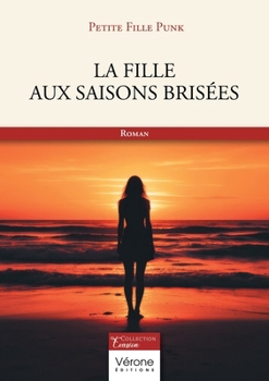 Paperback La Fille aux saisons brisées [French] Book