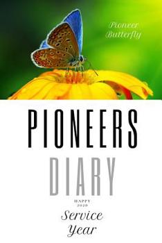 Paperback Pioneers Diary: 2020 Service Year, Weekly Planner, 53 Pages Book