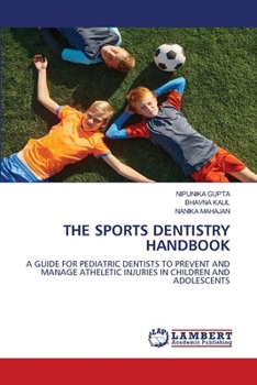 Paperback The Sports Dentistry Handbook Book