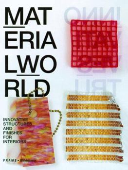 Hardcover Material World: Innovative Structures and Finishes for Interiors Book