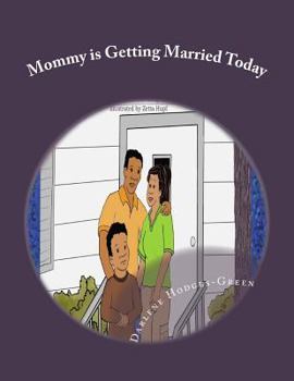 Paperback Mommy is Getting Married Today Book