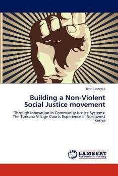 Paperback Building a Non-Violent Social Justice movement Book