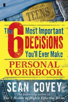 Paperback The 6 Most Important Decisions You'll Ever Make Personal Workbook Book