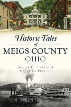 Paperback Historic Tales of Meigs County, Ohio Book