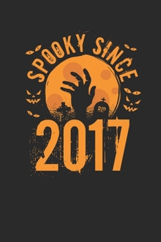 Spooky Since 2017: Graph Paper Notebook – Birthday Gift or Happy Halloween Gift for Women, Men, Kids and Teacher