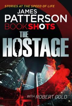 Paperback The Hostage: BookShots (A Jon Roscoe Thriller) Book