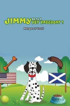 Hardcover Jimmy Gets a Pet Passport Book