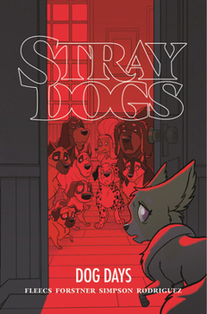 Paperback Stray Dogs: Dog Days Book
