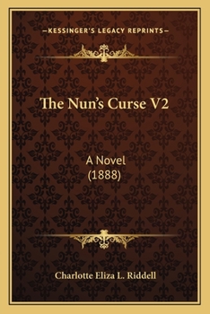 Paperback The Nun's Curse V2: A Novel (1888) Book