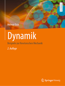 Paperback Dynamik: Beispiele Zur Newtonschen Mechanik [German] Book