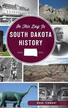 Hardcover On This Day in South Dakota History Book