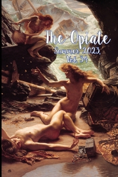 Paperback The Opiate: Summer 2023, Vol. 34 Book