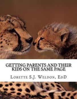 Paperback Getting Parents and their Kids on the Same Page: Learn how to improve your kids' information literacy skills Book