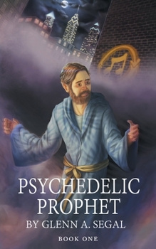 Paperback Psychedelic Prophet: Book One Book